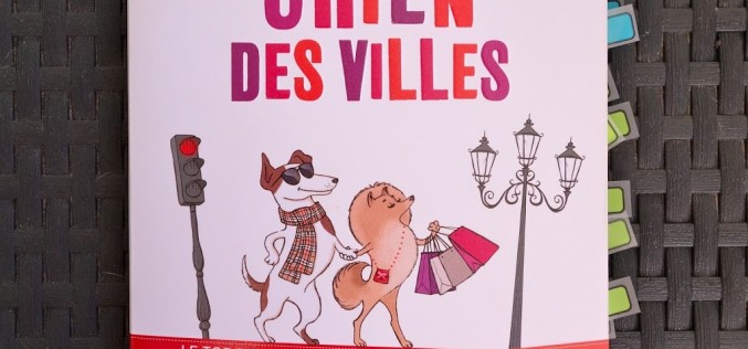 [livre] Chien des villes : le guide du chien citadin